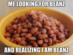Image result for My Face When Someone Says Beans Meme