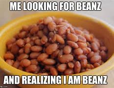 Image result for Gimme Your Beans Meme
