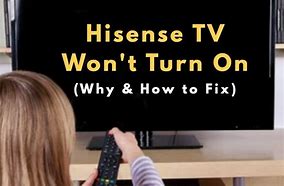 Image result for My Hisense TV Wont Turn On