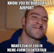 Image result for AM Bored Meme