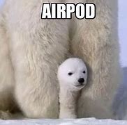 Image result for AirPod Peasant Meme