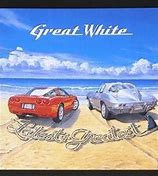 Image result for Great White Songs List