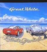 Image result for Great White Songs