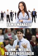 Image result for Being a Manager Meme
