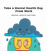 Image result for Take a Mental Health Day