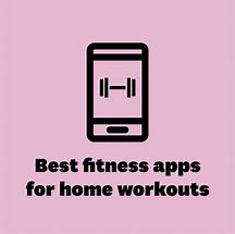 Image result for Home Fitness App