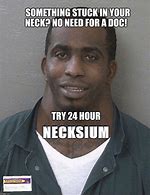 Image result for Brocken Neck Meme