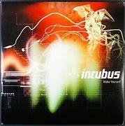 Image result for Make Yourself Incubus