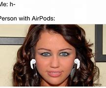 Image result for Air Pods Waves Meme