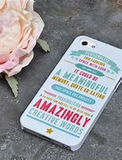 Image result for Cutomizable Phone Case with Quotes