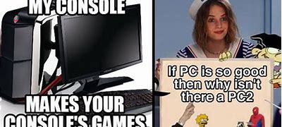 Image result for PC Better than PS5 Memes