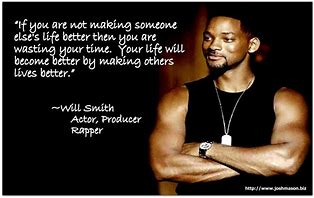 Image result for Will Smith Quotes People Waste Time