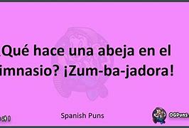 Image result for Pun Jokes in Spanish