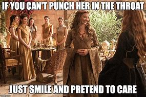 Image result for Game of Thrones Smile Meme