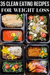 Image result for Clean Eating Recipes for Weight Loss