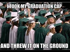 Image result for Graduation Meme