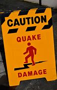 Image result for Beware of Earthquake Sign