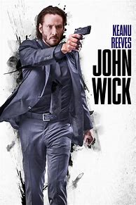 Image result for John Wick Movies