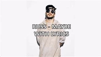 Image result for Russ 3 15 Lyrics