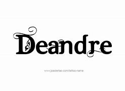 Image result for Tattoo the Name DeAndre