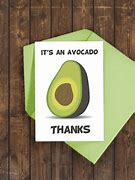 Image result for Avoocado Thanks