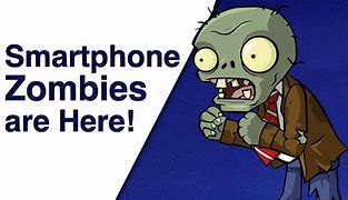 Image result for Smartphone Zombie Meme