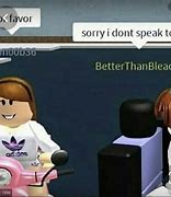 Image result for Do U Want Is Die Roblox Meme ID