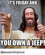 Image result for Friday Jeep Memes