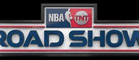 Image result for NBA On TNT Road Show