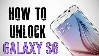 Image result for How to Unlock Samsung Galaxy S6