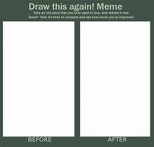 Image result for Blank Draw This Again Meme