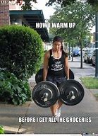 Image result for Funny Weight Lifting Memes