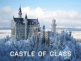Image result for castle_of_glass