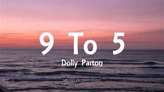 Image result for Working 9 to 5 Lyrics