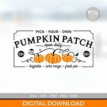 Image result for Pick Your Own Pumpkin SVG Sign