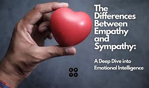 Image result for Difference Between Empathy and Compassion