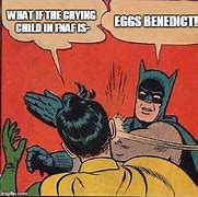 Image result for Eggs Benedict Arnold Meme