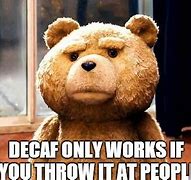 Image result for Ted Bear Meme