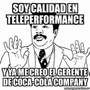 Image result for Teleperformance Memes