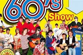 Image result for The Sixties Show