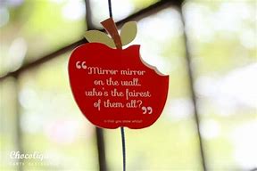 Image result for Apple Snow White Sayings Quotes