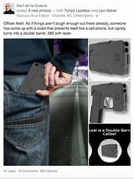 Image result for Cell Phone Pistol Gun