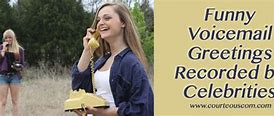 Image result for Recorded Funny Phone Greetings