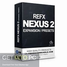 Image result for Download reFX Nexus On GetIntoPC