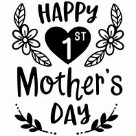 Image result for Happy First Mother's Day Clip Art
