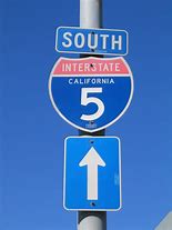 Image result for I5 Highway California Sign