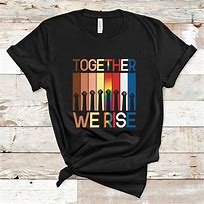 Image result for Together We Rise Shirt SEIU