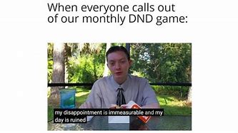Image result for Dnd Cancelled for Halloween Meme
