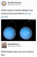 Image result for Memes About Uranus