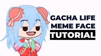 Image result for Gacha Meme Face